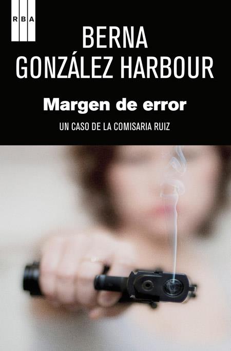 MARGEN DE ERROR | 9788490561065 | GONZALEZ HARBOUR, BERNA | Llibres Parcir | Librería Parcir | Librería online de Manresa | Comprar libros en catalán y castellano online