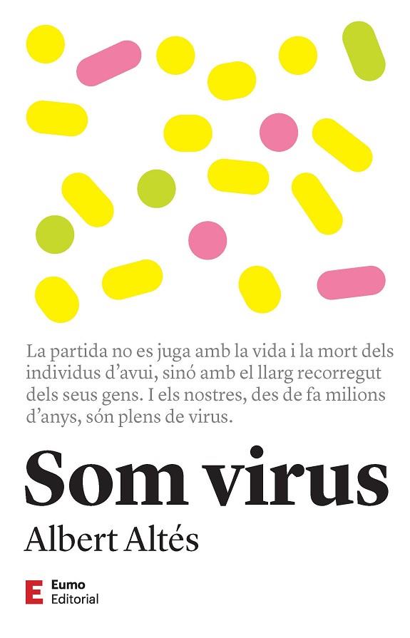 SOM VIRUS | 9788497667470 | ALTÉS, ALBERT | Llibres Parcir | Librería Parcir | Librería online de Manresa | Comprar libros en catalán y castellano online