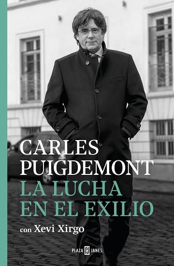 LA LUCHA EN EL EXILIO | 9788401024467 | PUIGDEMONT, CARLES/XIRGO, XEVI | Llibres Parcir | Librería Parcir | Librería online de Manresa | Comprar libros en catalán y castellano online