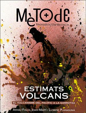 ESTIMATS VOLCANS | 9788491331438 | FOLCH DURÁN, ARNAU / MARTÍ MOLIST, JOAN / PLANAGUMÀ GUÀRDIA, LLORENÇ | Llibres Parcir | Librería Parcir | Librería online de Manresa | Comprar libros en catalán y castellano online