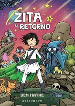 ZITA 03: EL RETORNO | 9788467935004 | HATKE, BEN | Llibres Parcir | Librería Parcir | Librería online de Manresa | Comprar libros en catalán y castellano online