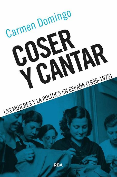 COSER Y CANTAR | 9788491874706 | DOMINGO, CARMEN | Llibres Parcir | Librería Parcir | Librería online de Manresa | Comprar libros en catalán y castellano online