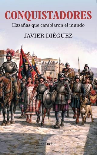 CONQUISTADORES. | 9788418965050 | JAVIER DIÉGUEZ SUÁREZ | Llibres Parcir | Llibreria Parcir | Llibreria online de Manresa | Comprar llibres en català i castellà online