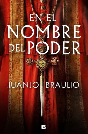 EN EL NOMBRE DEL PODER | 9788466671477 | BRAULIO, JUANJO | Llibres Parcir | Librería Parcir | Librería online de Manresa | Comprar libros en catalán y castellano online