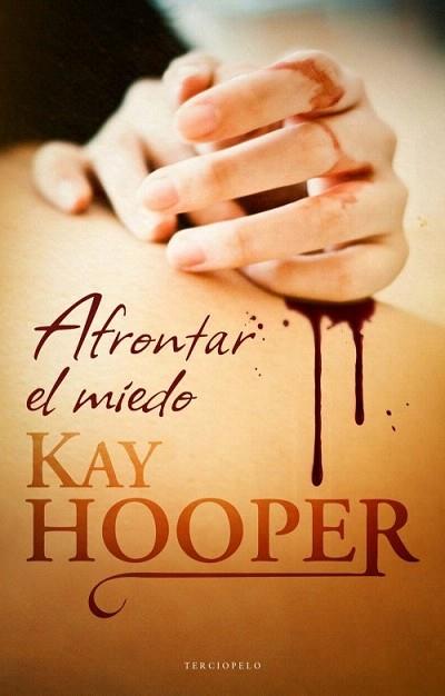 AFRONTAR EL MIEDO | 9788492617500 | HOOPER KAY | Llibres Parcir | Librería Parcir | Librería online de Manresa | Comprar libros en catalán y castellano online