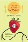 COCINA PARA EL CORAZON | 9788427027060 | MANUEL ARTAZA | Llibres Parcir | Librería Parcir | Librería online de Manresa | Comprar libros en catalán y castellano online