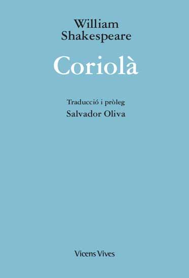 CORIOLA (ED. RUSTICA) | 9788468267739 | Llibres Parcir | Librería Parcir | Librería online de Manresa | Comprar libros en catalán y castellano online