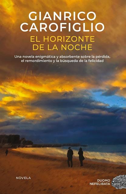 EL HORIZONTE DE LA NOCHE | 9791387574161 | CAROFIGLIO, GIANRICO | Llibres Parcir | Llibreria Parcir | Llibreria online de Manresa | Comprar llibres en català i castellà online