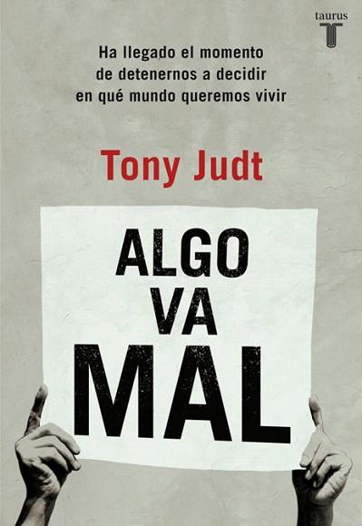 ALGO VA MAL ( MINOR) | 9788430602254 | JUDT, TONY | Llibres Parcir | Librería Parcir | Librería online de Manresa | Comprar libros en catalán y castellano online