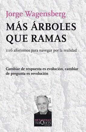 Más árboles que ramas | 9788483834060 | Wagensberg, Jorge | Llibres Parcir | Librería Parcir | Librería online de Manresa | Comprar libros en catalán y castellano online