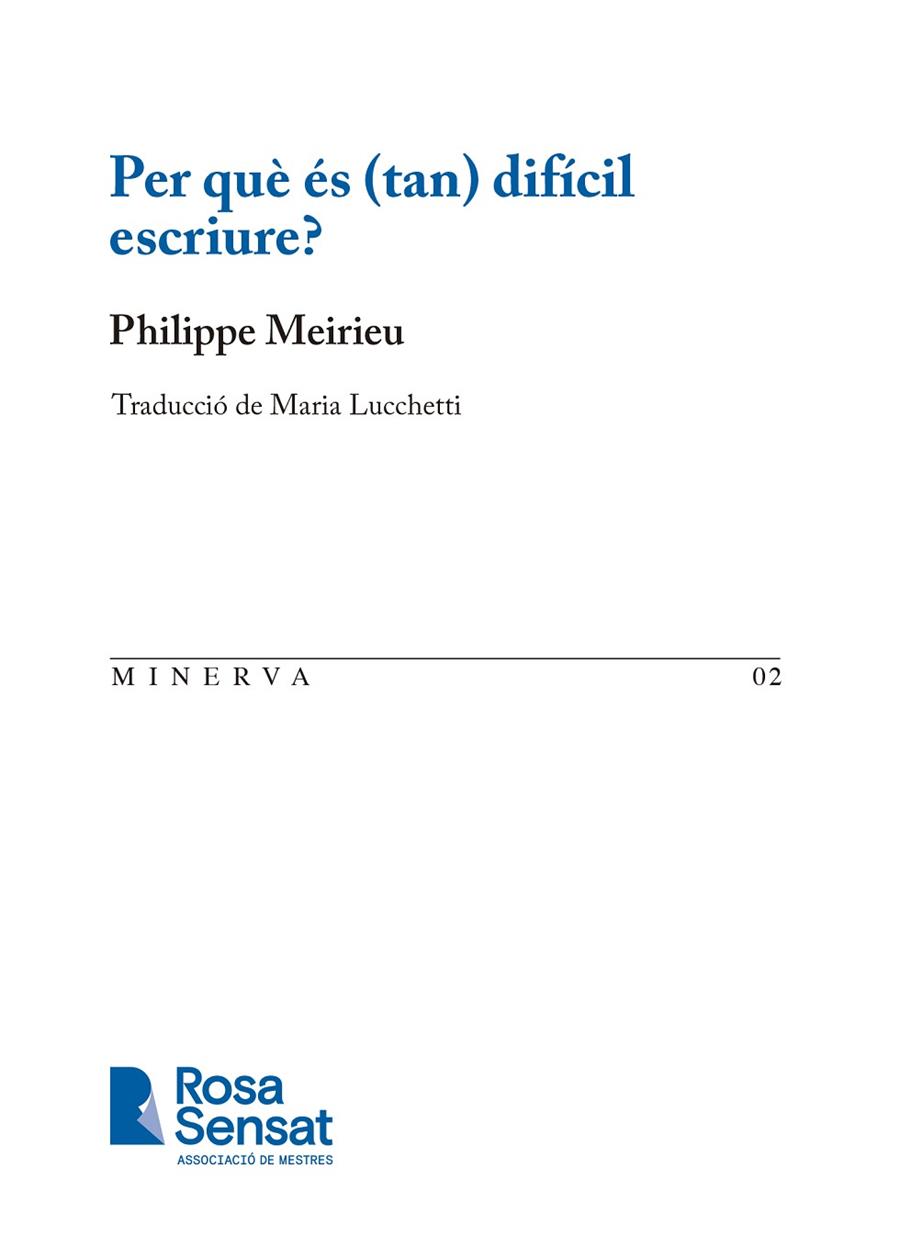 PER QUÈ ÉS (TAN) DIFÍCIL ESCRIURE? | 9791399004519 | MEIRIEU, PHILIPPE/LUCCHETTI, MARIA | Llibres Parcir | Llibreria Parcir | Llibreria online de Manresa | Comprar llibres en català i castellà online