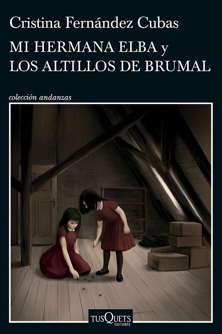 MI HERMANA ELBA Y LOS ALTILLOS DE BRUMAL | 9788411074537 | FERNÁNDEZ CUBAS, CRISTINA | Llibres Parcir | Librería Parcir | Librería online de Manresa | Comprar libros en catalán y castellano online