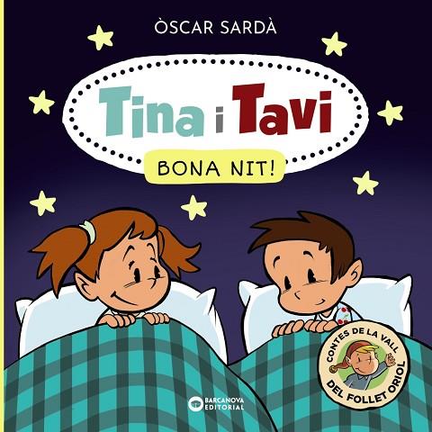 TINA I TAVI. BONA NIT! | 9788448959340 | SARDÀ, ÒSCAR | Llibres Parcir | Librería Parcir | Librería online de Manresa | Comprar libros en catalán y castellano online
