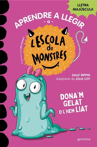 APRENDRE A LLEGIR A L'ESCOLA DE MONSTRES 10 - DONA'M GELAT O L'HEM LIAT | 9788419357908 | RIPPIN, SALLY | Llibres Parcir | Librería Parcir | Librería online de Manresa | Comprar libros en catalán y castellano online