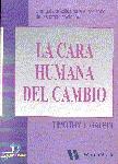 LA CARA HUMANA DEL CAMBIO | 9788479783785 | GALPIN | Llibres Parcir | Librería Parcir | Librería online de Manresa | Comprar libros en catalán y castellano online