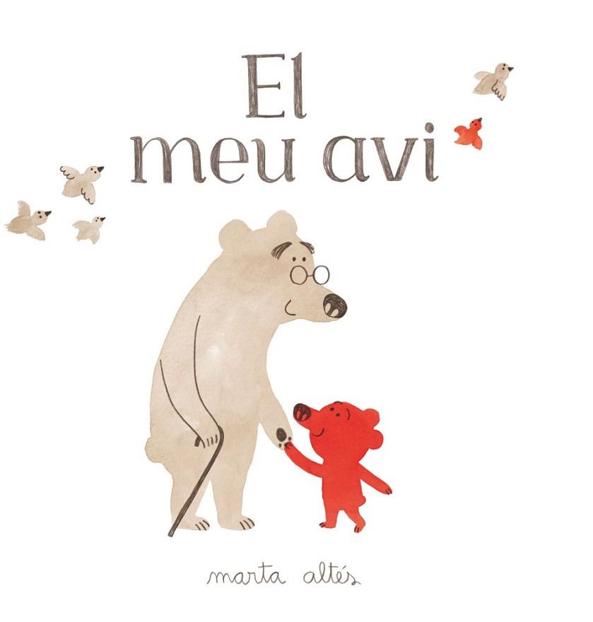 EL MEU AVI | 9788415426981 | ALTÉS, MARTA | Llibres Parcir | Llibreria Parcir | Llibreria online de Manresa | Comprar llibres en català i castellà online