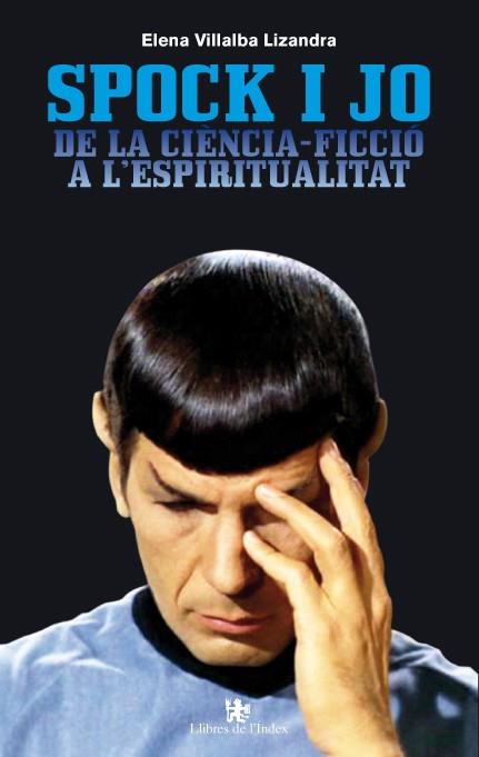 SPOCK I JO | 9788496563964 | VILLALBA LIZANDRA, ELENA | Llibres Parcir | Llibreria Parcir | Llibreria online de Manresa | Comprar llibres en català i castellà online