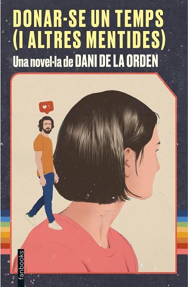 DONAR-SE UN TEMPS (I ALTRES MENTIDES) | 9788418327339 | ORDEN, DANI DE LA | Llibres Parcir | Llibreria Parcir | Llibreria online de Manresa | Comprar llibres en català i castellà online