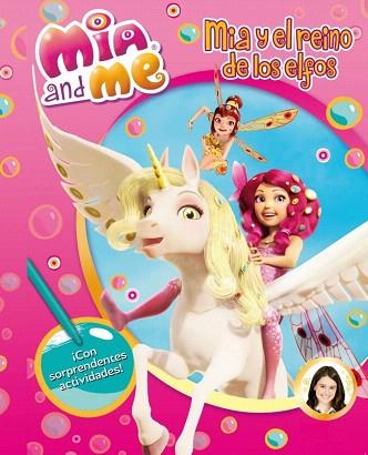 MIA AND ME : MIA Y EL REINO DE LOS ELFOS (ACTIVIDADES) | 9788401906862 | AUTORES VARIOS | Llibres Parcir | Llibreria Parcir | Llibreria online de Manresa | Comprar llibres en català i castellà online