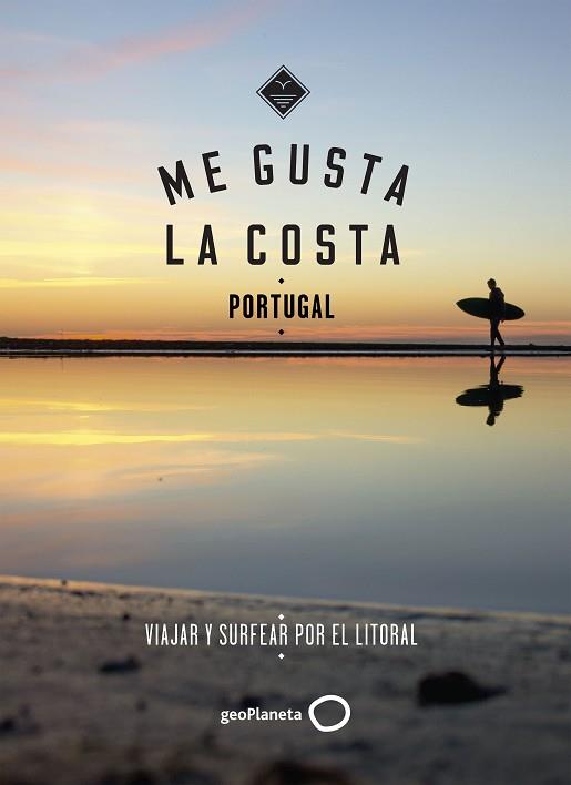 ME GUSTA LA COSTA EN PORTUGAL | 9788408185666 | GOSSINK, ALEXANDRA/MIDDELKOOP, GEERT-JAN | Llibres Parcir | Llibreria Parcir | Llibreria online de Manresa | Comprar llibres en català i castellà online