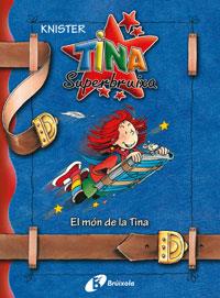 EL MÓN DE LA TINA | 9788483049051 | KNISTER | Llibres Parcir | Librería Parcir | Librería online de Manresa | Comprar libros en catalán y castellano online