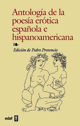 ANTOLOGIA DE LA POESIA EROTICA ESPAÐOLA E HISPANOAMERICANA | 9788441408937 | PROVENCIO PEDRO | Llibres Parcir | Llibreria Parcir | Llibreria online de Manresa | Comprar llibres en català i castellà online