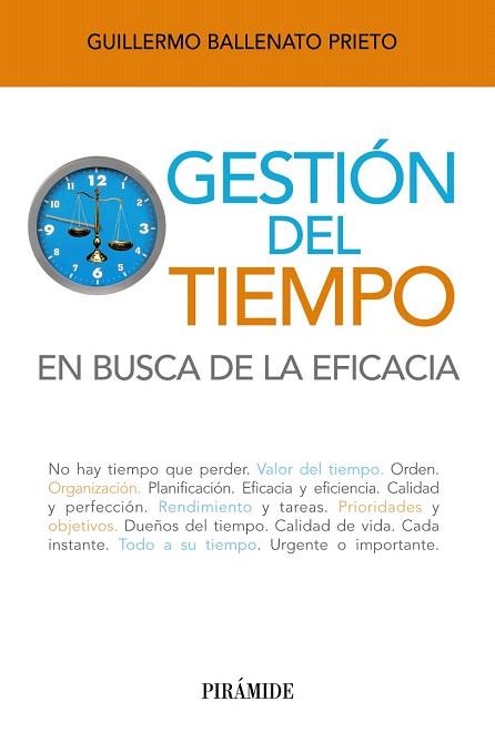 GESTIÓN DEL TIEMPO | 9788436827538 | BALLENATO PRIETO, GUILLERMO | Llibres Parcir | Librería Parcir | Librería online de Manresa | Comprar libros en catalán y castellano online