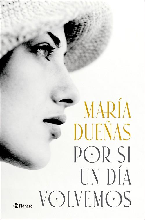 POR SI UN DÍA VOLVEMOS | 9788408299592 | DUEÑAS, MARÍA | Llibres Parcir | Librería Parcir | Librería online de Manresa | Comprar libros en catalán y castellano online