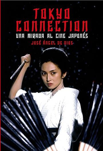 TOKYO CONNECTION | 9788415405788 | JOSE ÁNGEL DE DIOS GARCÍA | Llibres Parcir | Llibreria Parcir | Llibreria online de Manresa | Comprar llibres en català i castellà online