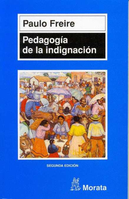 PEDAGOGIA DE LA INDIGNACION | 9788471124685 | PAULO FERIRE | Llibres Parcir | Librería Parcir | Librería online de Manresa | Comprar libros en catalán y castellano online