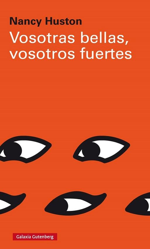 VOSOTRAS BELLAS, VOSOTROS FUERTES | 9788417088996 | HUSTON, NANCY | Llibres Parcir | Librería Parcir | Librería online de Manresa | Comprar libros en catalán y castellano online