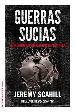 GUERRAS SUCIAS | 9788449328909 | JEREMY SCAHILL | Llibres Parcir | Librería Parcir | Librería online de Manresa | Comprar libros en catalán y castellano online