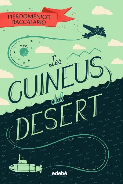 LES GUINEUS DEL DESERT | 9788468342108 | BACCALARIO, PIERDOMENICO | Llibres Parcir | Librería Parcir | Librería online de Manresa | Comprar libros en catalán y castellano online