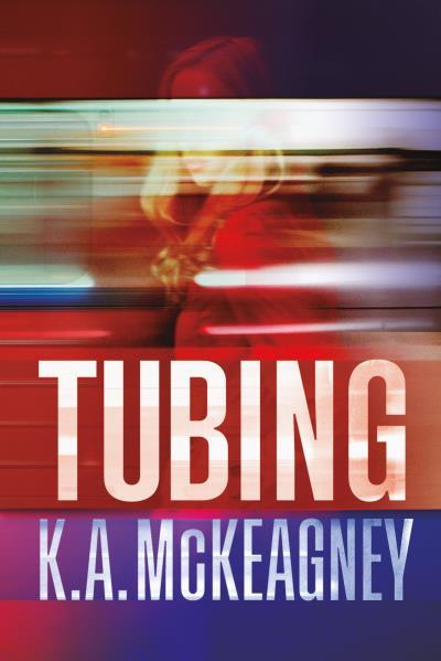 TUBING | 9788416327737 | MCKEAGNEY, K.A. | Llibres Parcir | Llibreria Parcir | Llibreria online de Manresa | Comprar llibres en català i castellà online