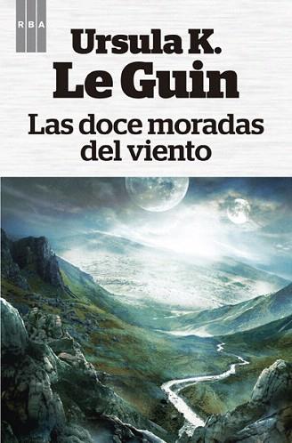 LAS DOCE MORADAS DEL VIENTO | 9788490065112 | LE GUIN , URSULA KROEBER | Llibres Parcir | Librería Parcir | Librería online de Manresa | Comprar libros en catalán y castellano online