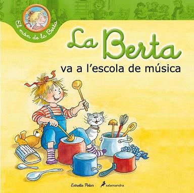 LA BERTA VA A L¿ESCOLA DE MÚSICA | 9788490576045 | LIANE SCHNEIDER | Llibres Parcir | Librería Parcir | Librería online de Manresa | Comprar libros en catalán y castellano online