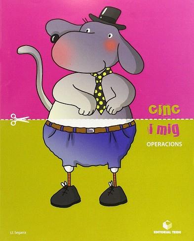 CINC I MIG, EDUCACIÓ INFANTIL. QUADERN D'OPERACIONS | 9788430709540 | SEGARRA I NEIRA, LLUÍS | Llibres Parcir | Librería Parcir | Librería online de Manresa | Comprar libros en catalán y castellano online