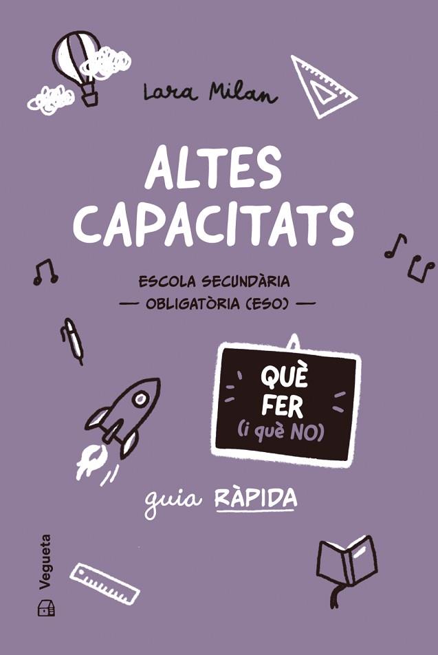 ALTES CAPACITATS. QUÈ FER (I QUÈ NO) | 9788419794727 | MILAN, LARA | Llibres Parcir | Librería Parcir | Librería online de Manresa | Comprar libros en catalán y castellano online