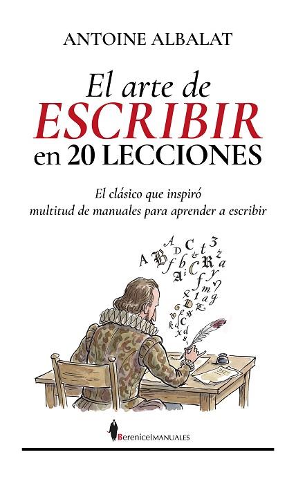 EL ARTE DE ESCRIBIR EN 20 LECCIONES | 9791387811464 | ALBALAT, ANTOINE | Llibres Parcir | Librería Parcir | Librería online de Manresa | Comprar libros en catalán y castellano online