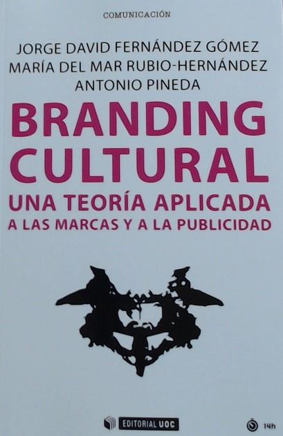 BRANDING CULTURAL. UNA TERORIA APLICADA A LAS MARCAS... | 9788491804338 | VV.AA. | Llibres Parcir | Llibreria Parcir | Llibreria online de Manresa | Comprar llibres en català i castellà online