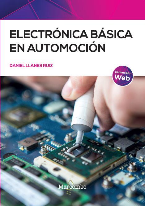ELECTRÓNICA BÁSICA EN AUTOMOCIÓN | 9788426734860 | LLANES RUIZ, DANIEL | Llibres Parcir | Llibreria Parcir | Llibreria online de Manresa | Comprar llibres en català i castellà online