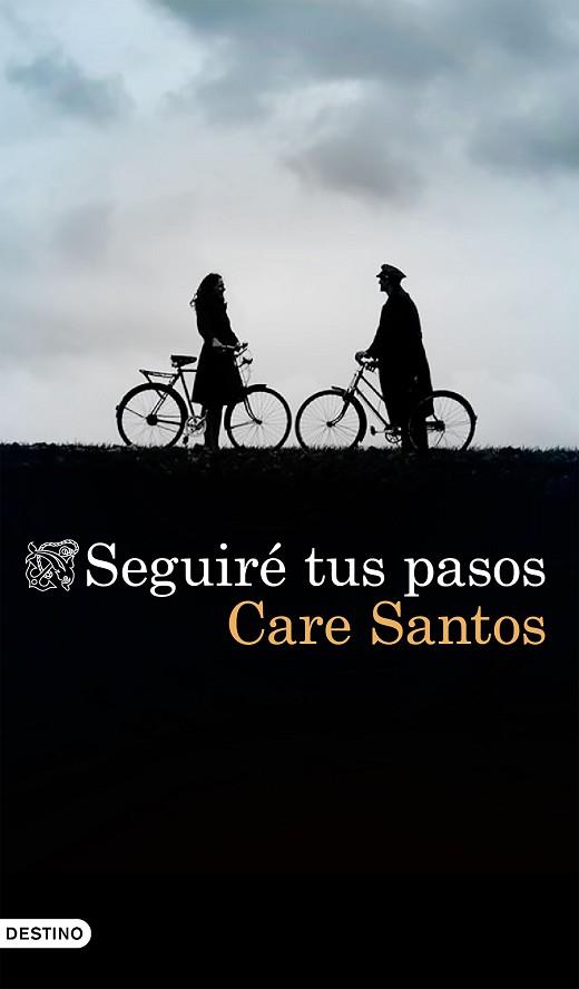 SEGUIRÉ TUS PASOS | 9788423357192 | SANTOS, CARE | Llibres Parcir | Librería Parcir | Librería online de Manresa | Comprar libros en catalán y castellano online
