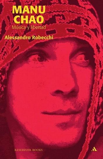 MANU CHAO MUSICA Y LIBERTAD | 9788439708568 | Llibres Parcir | Librería Parcir | Librería online de Manresa | Comprar libros en catalán y castellano online