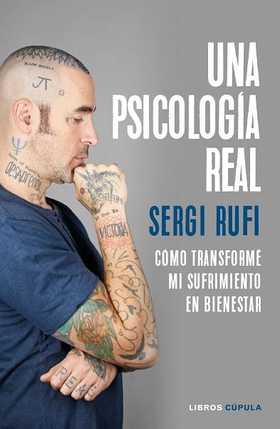 UNA PSICOLOGÍA REAL | 9788448026486 | RUFI, SERGI | Llibres Parcir | Librería Parcir | Librería online de Manresa | Comprar libros en catalán y castellano online