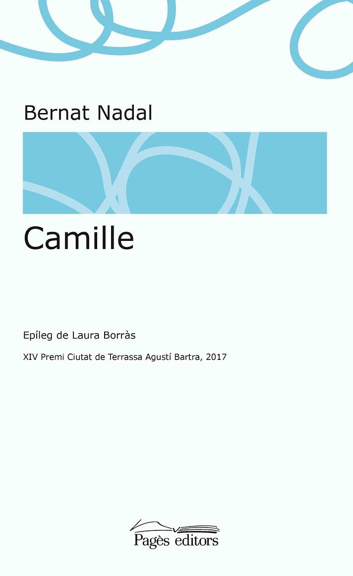 CAMILLE | 9788499759661 | NADAL NICOLAU, BERNAT | Llibres Parcir | Librería Parcir | Librería online de Manresa | Comprar libros en catalán y castellano online