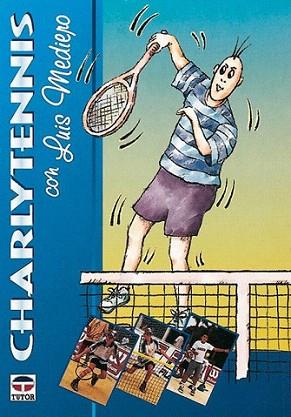 CHARLYTENNIS | 9788479022853 | MEDIERO | Llibres Parcir | Llibreria Parcir | Llibreria online de Manresa | Comprar llibres en català i castellà online