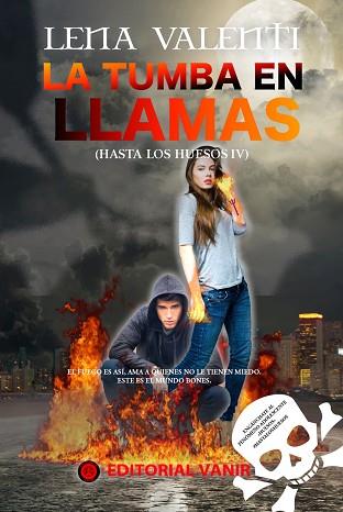 LA TUMBA EN LLAMAS | 9788494626555 | LENA VALENTI | Llibres Parcir | Librería Parcir | Librería online de Manresa | Comprar libros en catalán y castellano online