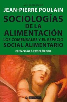 SOCIOLOGÍAS DE LA ALIMENTACIÓN | 9788491803775 | POULAIN, JEAN-PIERRE | Llibres Parcir | Llibreria Parcir | Llibreria online de Manresa | Comprar llibres en català i castellà online
