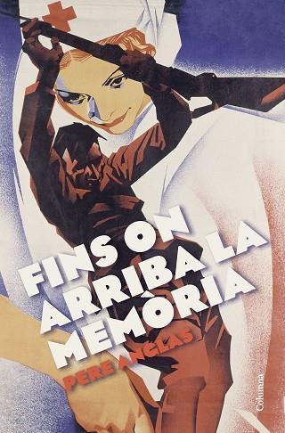 FINS ON ARRIBA LA MEMÒRIA | 9788466429955 | ANGLAS MORA, PERE | Llibres Parcir | Llibreria Parcir | Llibreria online de Manresa | Comprar llibres en català i castellà online