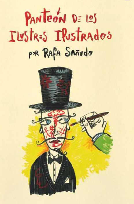 PANTEON ILUSTRES ILUSTRADOS | 9788496722958 | SAÑUDO RAFA | Llibres Parcir | Librería Parcir | Librería online de Manresa | Comprar libros en catalán y castellano online